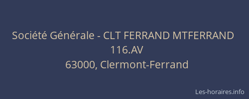 Société Générale - CLT FERRAND MTFERRAND 