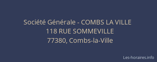 Société Générale - COMBS LA VILLE 