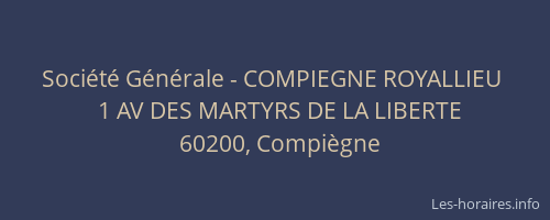 Société Générale - COMPIEGNE ROYALLIEU 