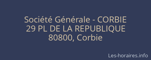 Société Générale - CORBIE 