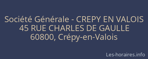 Société Générale - CREPY EN VALOIS 