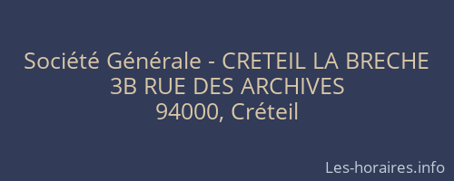 Société Générale - CRETEIL LA BRECHE 