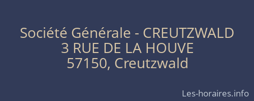 Société Générale - CREUTZWALD 