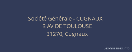 Société Générale - CUGNAUX 