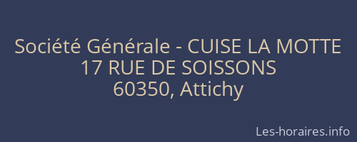 Société Générale - CUISE LA MOTTE 