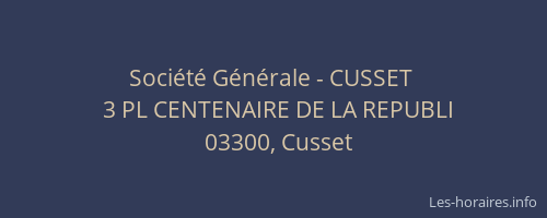 Société Générale - CUSSET 