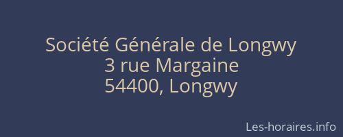 Société Générale de Longwy