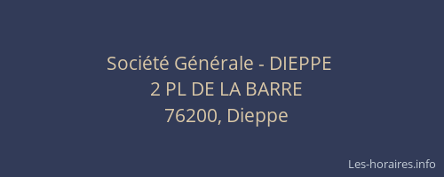 Société Générale - DIEPPE 