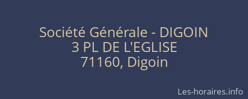 Société Générale - DIGOIN 