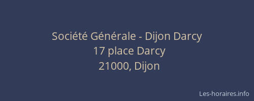 Société Générale - Dijon Darcy