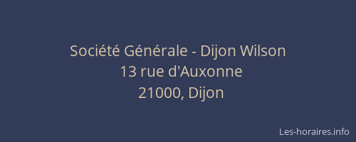 Société Générale - Dijon Wilson