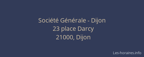 Société Générale - Dijon