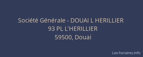 Société Générale - DOUAI L HERILLIER 