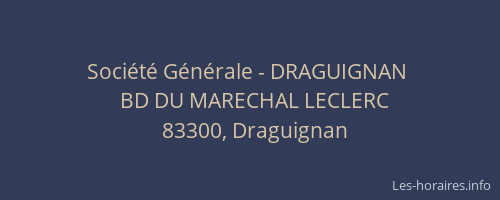 Société Générale - DRAGUIGNAN 