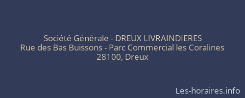 Société Générale - DREUX LIVRAINDIERES 