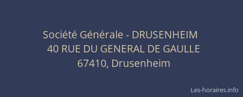 Société Générale - DRUSENHEIM 