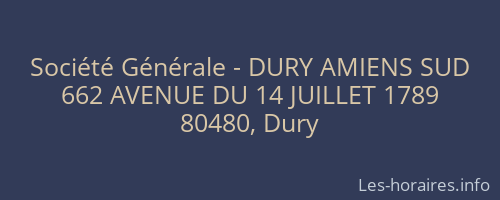 Société Générale - DURY AMIENS SUD 