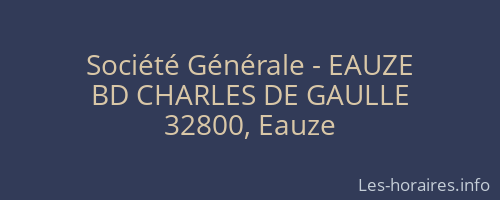 Société Générale - EAUZE 