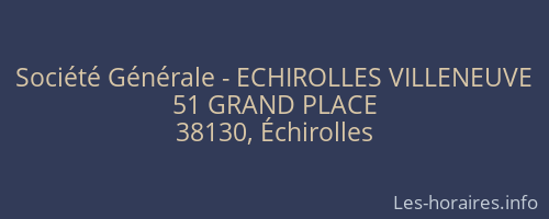 Société Générale - ECHIROLLES VILLENEUVE 