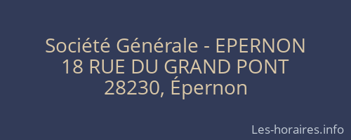 Société Générale - EPERNON 