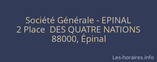 Société Générale - EPINAL 