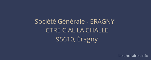 Société Générale - ERAGNY 