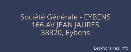 Société Générale - EYBENS 
