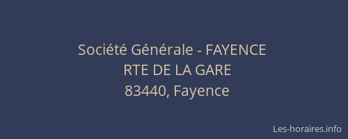 Société Générale - FAYENCE 