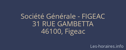 Société Générale - FIGEAC 