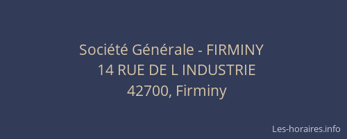 Société Générale - FIRMINY 