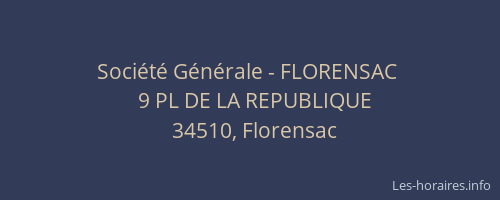 Société Générale - FLORENSAC 