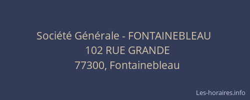 Société Générale - FONTAINEBLEAU 