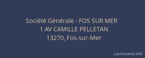 Société Générale - FOS SUR MER 