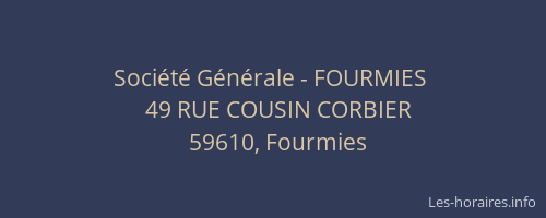 Société Générale - FOURMIES 