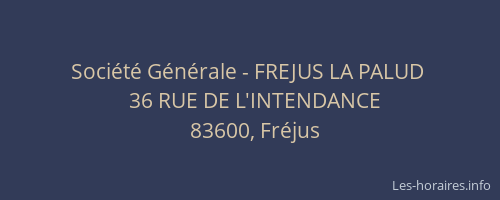 Société Générale - FREJUS LA PALUD 