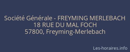 Société Générale - FREYMING MERLEBACH 