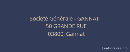 Société Générale - GANNAT 