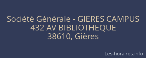 Société Générale - GIERES CAMPUS 