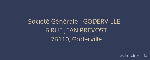 Société Générale - GODERVILLE 
