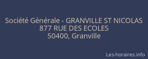 Société Générale - GRANVILLE ST NICOLAS 