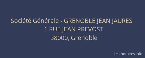 Société Générale - GRENOBLE JEAN JAURES 
