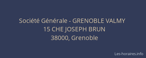 Société Générale - GRENOBLE VALMY 