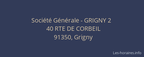 Société Générale - GRIGNY 2 