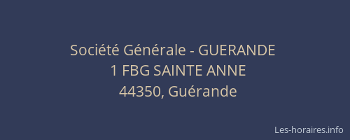 Société Générale - GUERANDE 
