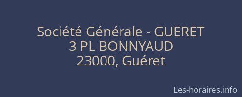 Société Générale - GUERET 