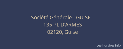Société Générale - GUISE 