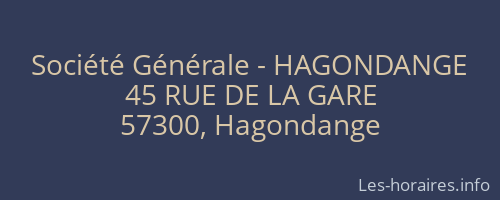 Société Générale - HAGONDANGE 