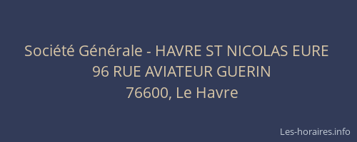Société Générale - HAVRE ST NICOLAS EURE 