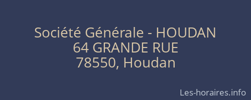 Société Générale - HOUDAN 