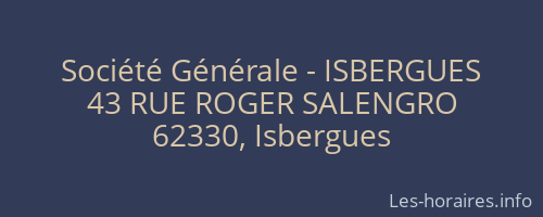 Société Générale - ISBERGUES 